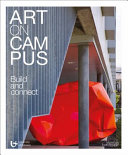 Art on campus : build and connect /