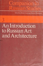 An Introduction to Russian art and architecture /