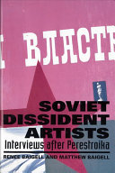 Soviet dissident artists : interviews after Perestroika /