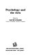 Psychology and the arts /