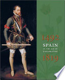 Spain in the age of exploration, 1492-1819 /