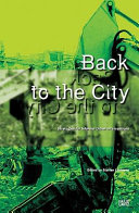 Back to the city : strategies for informal urban interventions : collaboration between artists and architects /