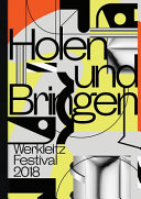 Holen und Bringen = Fetch and deliver : Werkleitz Festival 2018 /