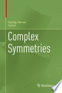 Complex Symmetries /