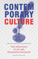 Contemporary culture : new directions in arts and humanities research /