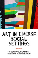 Art in diverse social settings /