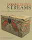 Converging streams : art of the Hispanic and Native American Southwest /