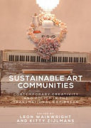 Sustainable art communities : contemporary creativity and policy in the transnational Caribbean /