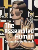 The assembled human = Der montierte Mensch /