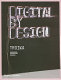 Digital by design : crafting technology for products and environments /