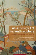 Asia through art and anthropology : cultural translation across borders /