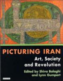 Picturing Iran : art, society and revolution /