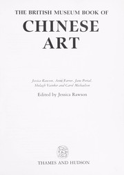 The British Museum book of Chinese art /