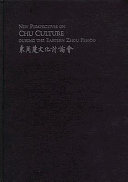 New perspectives on Chu culture during the Eastern Zhou Period /