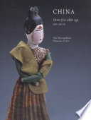 China : dawn of a golden age, 200-750 AD /