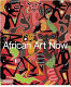 African art now : masterpieces from the Jean Pigozzi Collection /