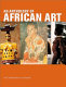 An anthology of African art : the twentieth century /