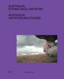 Australia : storie dagli antipodi = Australia : antipodean stories /