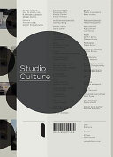 Studio culture : the secret life of the graphic design studio /