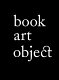 Book art object /