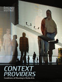 Context providers : conditions of meaning in media arts /