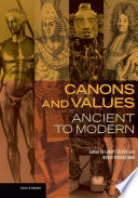 Canons and values : ancient to modern /
