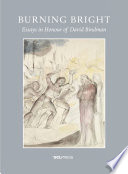 Burning bright : essays in honour of David Bindman /