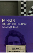 Ruskin, the critical heritage /