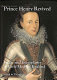 Prince Henry revived : image and exemplarity in early modern England /