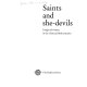 Saints and she-devils : images of women in the 15th and 16th     centuries /