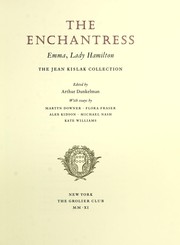 The enchantress, Emma, Lady Hamilton : the Jean Kislak collection /