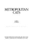 Metropolitan cats /