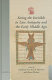 Seeing the invisible in late antiquity and the early Middle Ages : papers from "Verbal and pictorial imaging: representing and accessing experience of the invisible, 400-1000" : (Utrecht, 11-13 December 2003) /