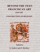 Beyond the text : Franciscan art and the construction of religion /