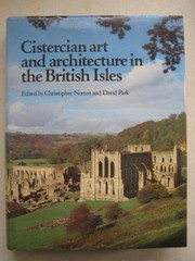 Cistercian art and architecture in the British Isles /