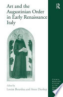 Art and the Augustinian order in early Renaissance Italy /