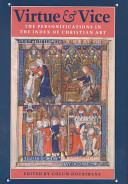 Virtue & vice : the personifications in the Index of Christian art /