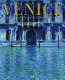 Venice : from Canaletto and Turner to Monet  /