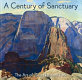 A century of sanctuary : the art of Zion National Park /
