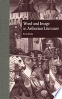 Word and image in Arthurian literature /