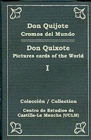 Don Quijote : cromos del mundo = Don Quixote : pictures cards of the world.