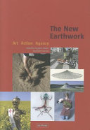 The new earthwork : art, action, agency /