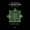 Labyrinths : the art of the maze /