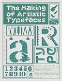 The making of artistic typefaces /