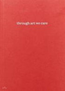 Through art we care /