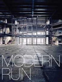 Modern ruin : a walk among the dead /