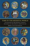 Time in the medieval world : occupations of the months and signs of the zodiac in the Index of Christian Art /