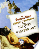 The Guerrilla Girls' bedside companion to the history of Western art /