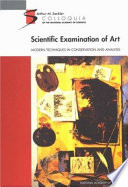 Scientific examination of art : modern techniques in conservation and analysis.