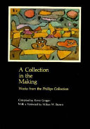 A collection in the making : works from the Phillips Collection /